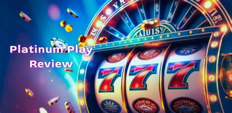 Platinum Play Online Casino Review 2024 .